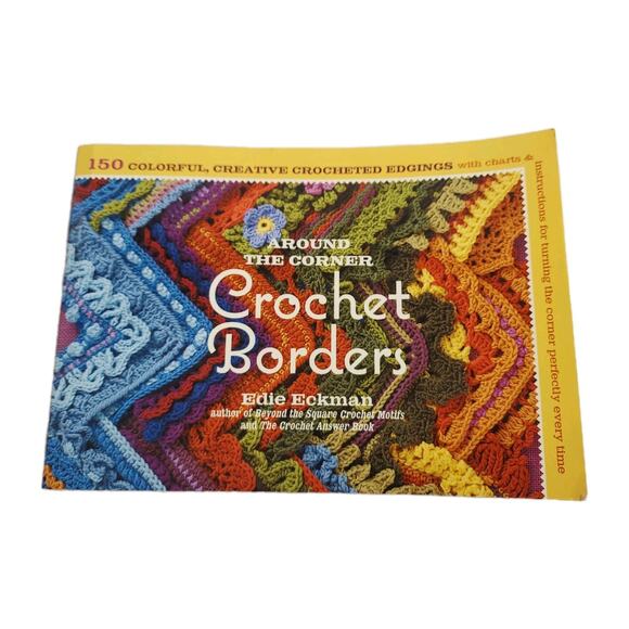 Around the Corner Crochet Borders: 150 Colorful, Creative Edging Designs - GOOD - Picture 1 of 13